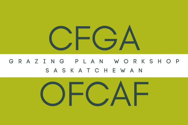 CFGA-OFCAF Grazing Plan Workshop with Ralph Corcoran - Gladmar SK