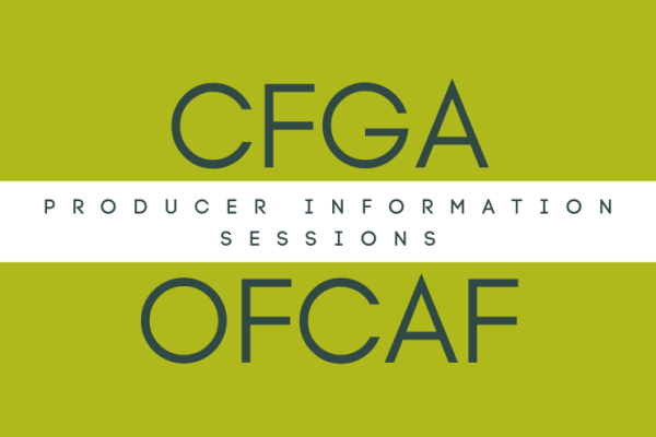 CFGA OFCAF Producer Information Session