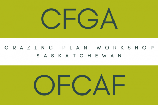 OFCAF Grazing Plan Workshop - Lipton, SK